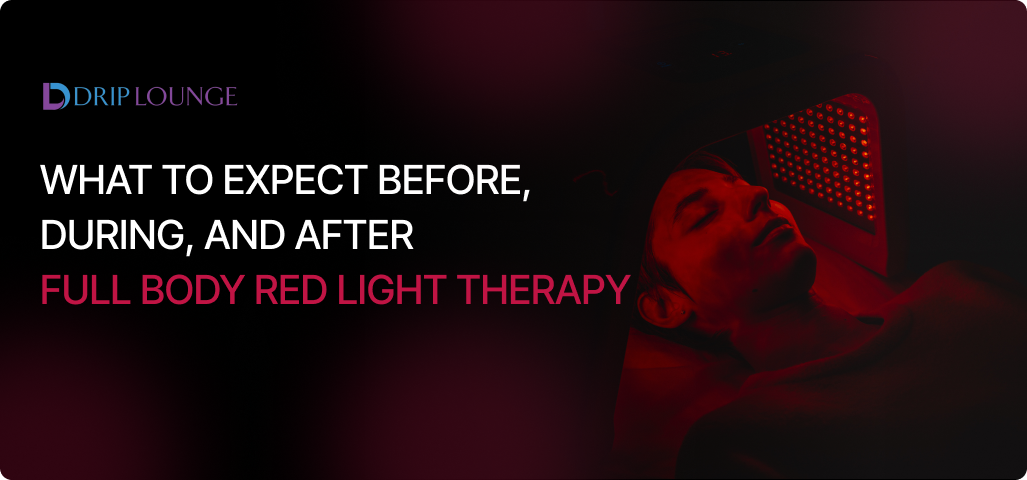 What to Expect Before, During, and After Full Body Red Light Therapy